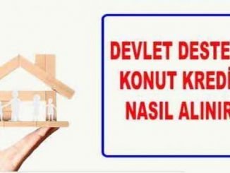 Devlet Destekli Konut Kredisi