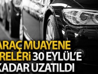 Arac Muayene Sureleri Eylule Kadar Uzatildi
