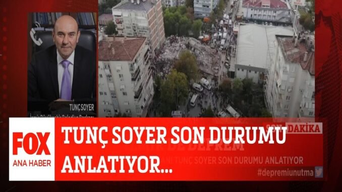 Baskan Tunc Soyer Depremde Son Durumu Anlatti Baskan Tunc Soyer Depremde Son Durumu Anlatti