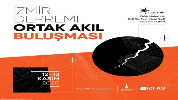 Izmir Depremi Ortak Akil Bulusmasi Izmir Depremi Ortak Akil Bulusmasi