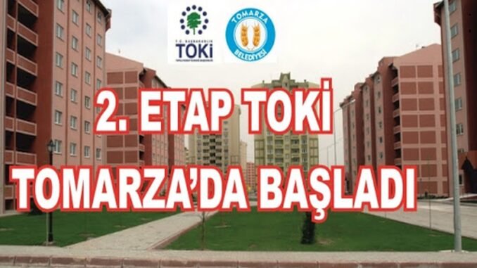 Tomarzada Etap TOKI Tomarzada Etap TOKI