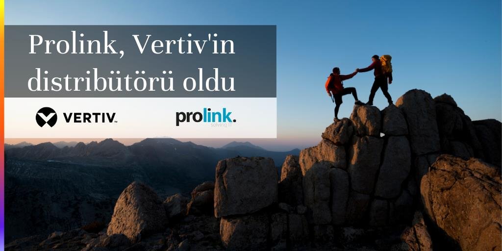 Vertiv Prolink Is Birligi