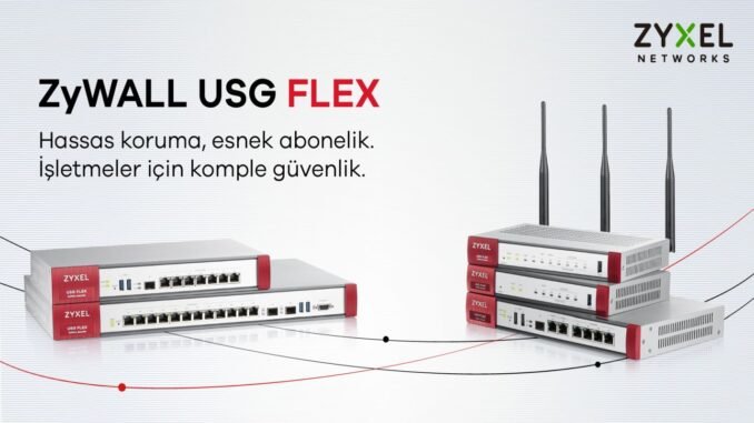 Zyxel yenilenen guvenlik duvari serisi ile isletmelere guc katiyor Zyxel yenilenen guvenlik duvari serisi ile isletmelere guc katiyor