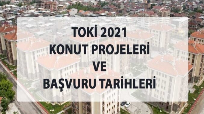 Yili TOKI Konut Projeleri Yili TOKI Konut Projeleri