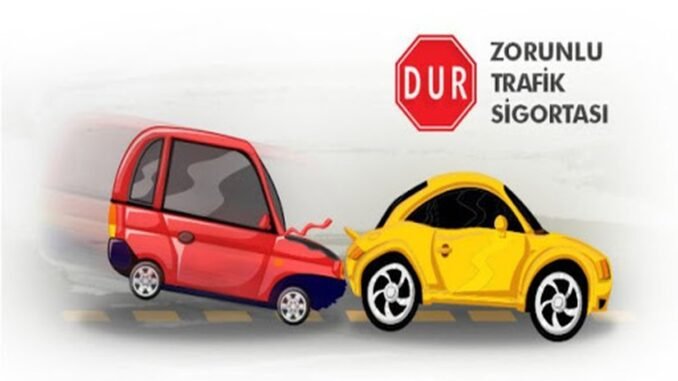 Trafik Sigortasi Trafik Sigortasi