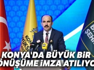 Konyada buyuk bir donusume imza atiliyor