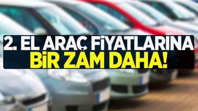 ikinci el araba fiyatlarina z am ikinci el araba fiyatlarina z am